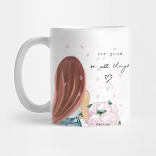 See good in all things Mug